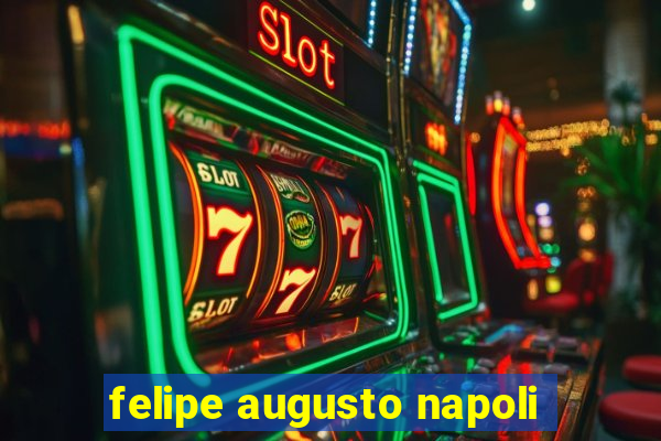 felipe augusto napoli